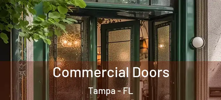  Commercial Doors Tampa - FL