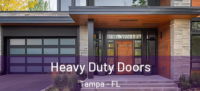  Heavy Duty Doors Tampa - FL