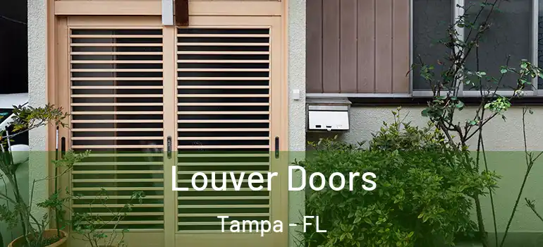  Louver Doors Tampa - FL