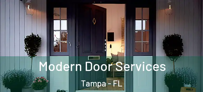  Modern Door Services Tampa - FL